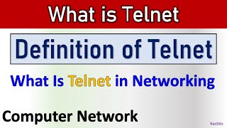 What is Telnet in Networking  Telnet Tutorial  What is Telnet in Computer Network  KaziSilo [upl. by Ttenrag169]