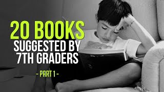 20 Books Suggested by 7th Graders – Part 1 [upl. by Kelam]