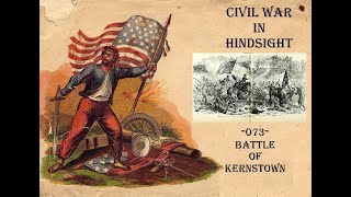 Civil War in Hindsight 073 Battle of Kernstown [upl. by Finlay]