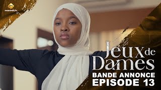 Série  Jeux de Dames  Saison 1  Épisode 13  Bande Annonce [upl. by Normandy]