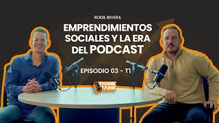 EPISODIO 03  EMPRENDIMIENTOS SOCIALES Y LA ERA DEL PODCAST [upl. by Hgielak]