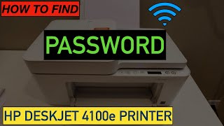 How To Find The Password of HP DeskJet 4100e Series Printer [upl. by Ema]