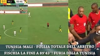 COPPA DAFRICA 2021 TUNISIAMALI FOLLIA TOTALE DELLARBITRO FISCHIA LA FINE A 8943 [upl. by Holder]