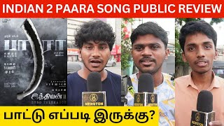 🔴Indian 2 Paara Song Public Review  Kamal Haasan  Shankar  Anirudh  Subaskaran  First Single [upl. by Mather771]