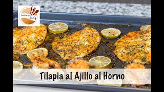 Tilapia al Ajillo al Horno [upl. by Remot226]