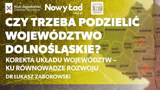 Korekta układu województw – ku równowadze rozwoju [upl. by Elimay]