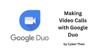 Making Video Calls with Google Duo [upl. by Ycaj]