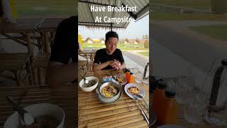 Have breakfast at campsite lrtogether thailand [upl. by Bedelia407]