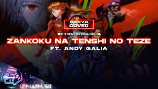 Neon Genesis Evangelion OP ┃Zankoku na Tenshi no Teeze ft Andy Galia [upl. by Fanchet]