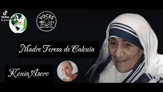 La Vida  Madre Teresa de Calcuta [upl. by Etnahsal]