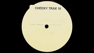 AA Cheeky Trax Vol 16  Untitled B Encore Une Fois 2003 CTRAX016 [upl. by Nylaret]