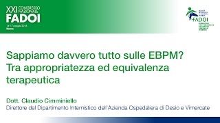 Sappiamo davvero tutto sulle EBPM Tra appropriatezza ed equivalenza terapeutica [upl. by Neile]