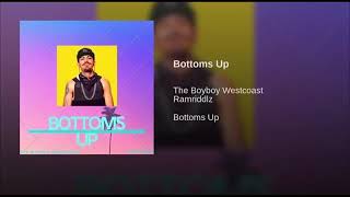 BoyBoy WestCoast Bottoms Up Ft Ramriddlz [upl. by Neelyaj]