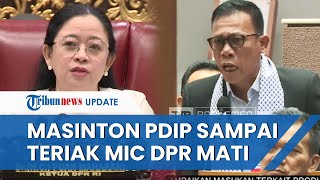 FULL AMARAH Masinton PDIP di Rapat Paripurna DPR Ajukan Hak Angket kepada Mahkamah Konstitusi [upl. by Meisel]