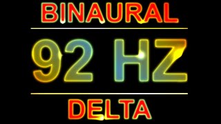 PURE 92HZ BINAURAL BEATS 🔊  8D  DELTA [upl. by Doyle]