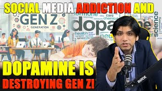 Social media addiction and dopamine is destroying gen z [upl. by Enelram]