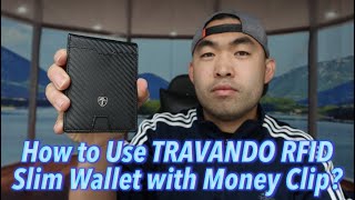 How to Use TRAVANDO RFID Slim Wallet with Money Clip [upl. by Okram]