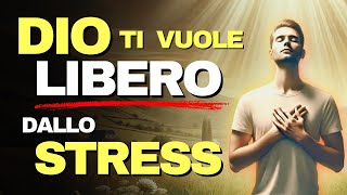 Come Lasciare Andare lo Stress e Trovare la Pace di Dio  3 Verità che Cambieranno la Tua Vita [upl. by Olly922]