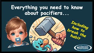 Pacifiers Everything you need to know including how to get your child off the pacifier [upl. by Ytsirc]