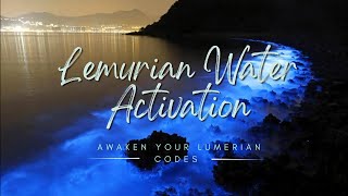 Lemurian Water Activation [upl. by Buchheim]