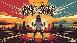 quotRise and Shine 20 🔥  The Ultimate Hip Hop Motivation Track for Hustlers [upl. by Allesor180]