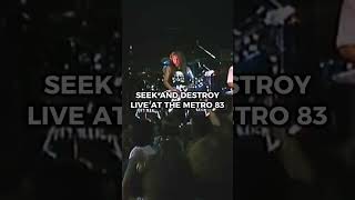 SEEK AND DESTROY LIVE AT THE METRO 83 metallica seekanddestroy sanfrancisco rock metal [upl. by Sidky]