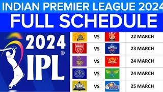 IPL 2024 Schedule Indian Premier League 2024 Schedule dates venues amp timings  IPL Schedule 2024 [upl. by Aihsenor]