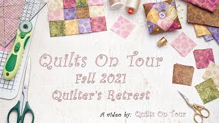 Quilts On Tour Fall 2021 Quilters Retreat [upl. by Yellehs522]