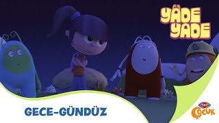 Yade Yade  Gece  Gündüz [upl. by Estel149]