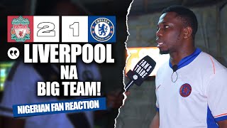 LIVERPOOL 21 CHELSEA  Mekele  NIGERIAN FAN REACTIONPremier League 24245 HIGHLIGHTS [upl. by Yrek]