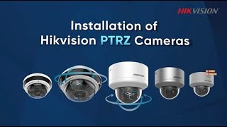 Installation of Hikvision PTRZ Cameras [upl. by Sophey502]