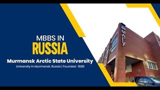 Study MBBS In Russia  Murmansk State Medical University [upl. by Anabel345]