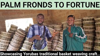 Making Basket From Oil Palm Fronds in Osun State Nigeria [upl. by Nomi]