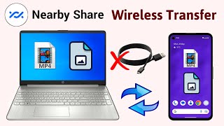 How to Share File Mobile Phone to Laptop PC by Nearby Share  Photo Video Wireless Transfer [upl. by Artcele]