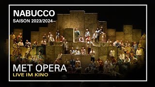 NABUCCO  Va pensiero  MET OPERA LIVE IM KINO  Saison 20232024 [upl. by Odnalo]