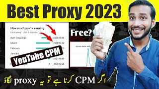 Best proxy for CPM work on YouTube 2023  Paid CPM work 2023  New CPM Trick 2023 [upl. by Erde]