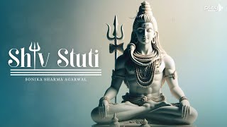 Shiv Stuti  Ashutosh Shashank Shekhar  शिव स्तुति  Shiv Mahapuran  Shiv Bhajan  Lyrical Video [upl. by Bealle]