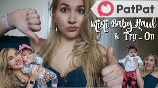 Pat Pat BABY HAUL  REVIEW  FIRST IMPRESSIONS amp TRYON  ScamOr worth it [upl. by O'Driscoll]