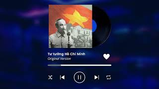 Tư tưởng Hồ Chí Minh Original Audio 2023  Đại học Bách Khoa Hà Nội [upl. by Stacie792]