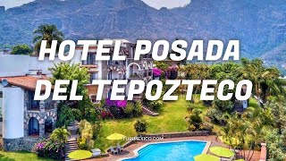 Hotel Posada del Tepozteco en Tepoztlán [upl. by Nerual861]