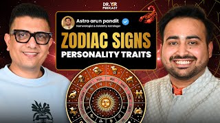 Know your Personality as per your Zodiac Sign  ftastroarunpandit  Ysr Podcast zodiacsigns [upl. by Pratt]