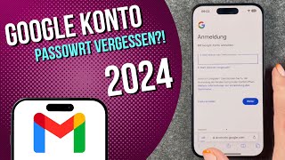 Google Konto Passwort vergessen 2024 [upl. by Dleifyar56]