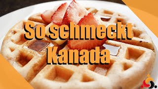 So schmeckt Kanada typische Gerichte aus Kanada ❉ Work and Travel Kulturwerke Deutschland [upl. by Ellirpa]