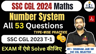 Number System for SSC CGL 2024 Practice🔥 SSC CGL 2023 all 53 Questions typewise [upl. by Alyos927]