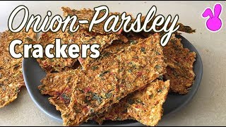 OnionParsley Crackers Dehydrator Recipe [upl. by Seavir]