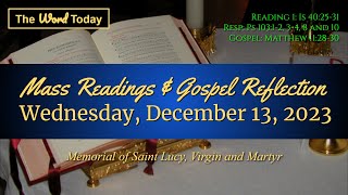 Todays Catholic Mass Readings amp Gospel Reflection  Wednesday December 13 2023 [upl. by Aicek41]