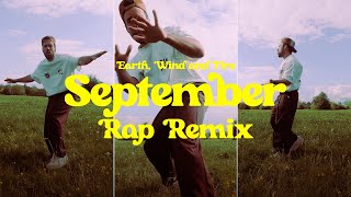 Earth Wind and Fire  September Rap Remix [upl. by Lorenzana]