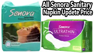 All Senora Sanitary Napkin Updete Price IN Bangladesh 2021  Senorajoyamonalisafreedom [upl. by Abbotsen]