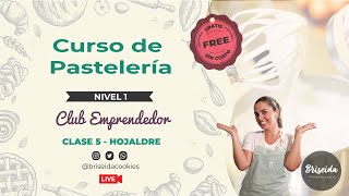 CURSO DE PASTELERIA  Nivel 1  Club Emprendedor  Clase 5  Briseida [upl. by Alexa]