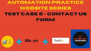 Test Case  6 Contact Us Form Automation Practice Series  seleniumwebdriver seleniumjava testng [upl. by Komarek]